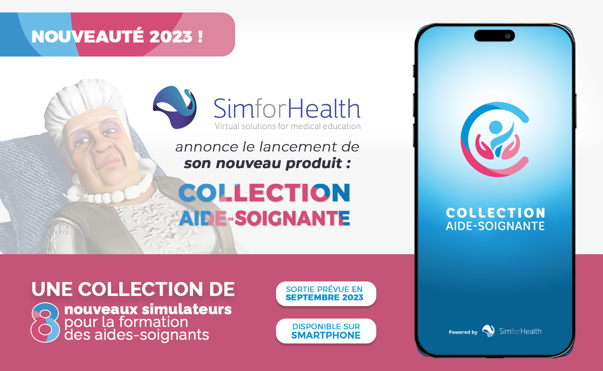 Visuel annonçant le lancement du nouveau produit "Collection Aide-Soignante" réalisé par SimforHealth